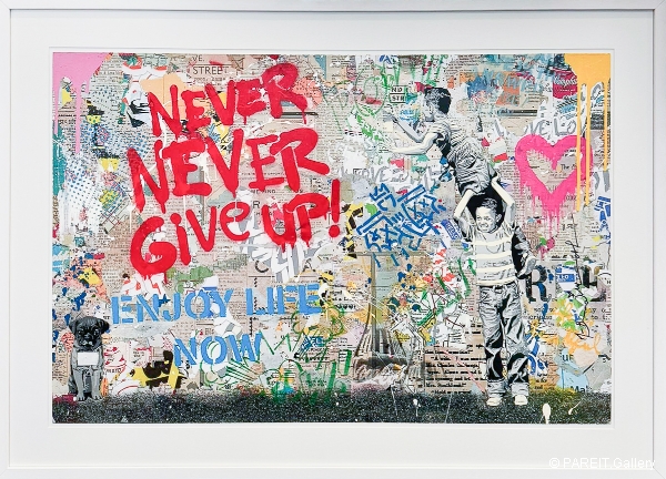 MR BRAINWASH - Never, Never Give Up! - P115068